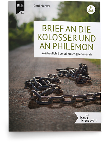 Der Brief an die Kolosser und an Philemon