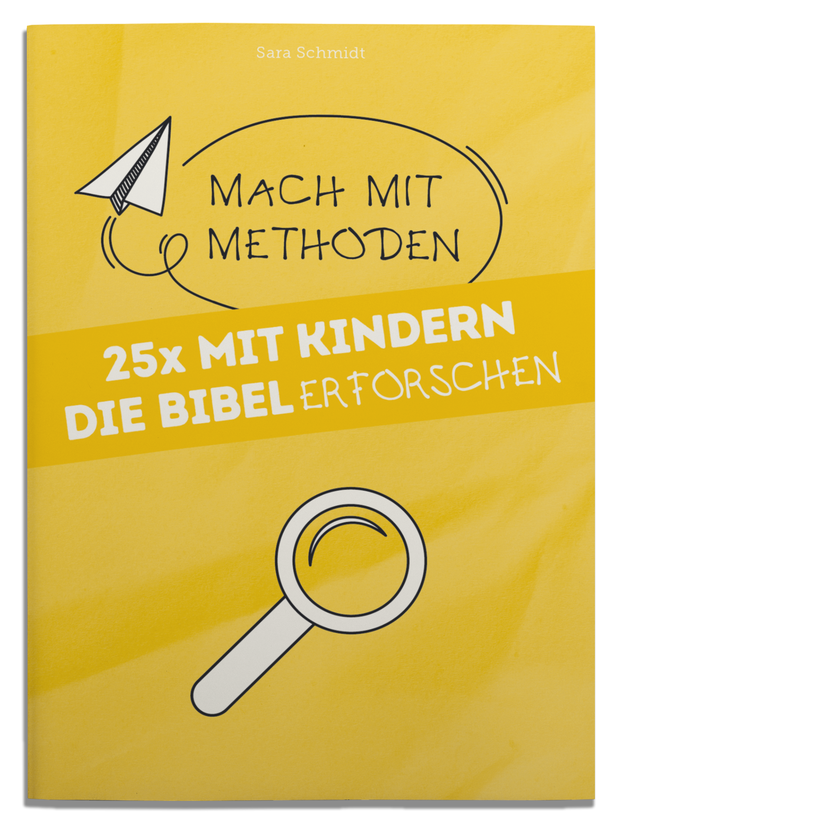 25x mit Kindern die Bibel erforschen