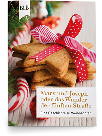 Mary und Joseph oder das Wunder der fünften Straße