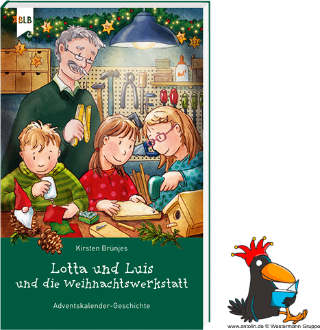 Lotta und Luis und die Weihnachtswerkstatt