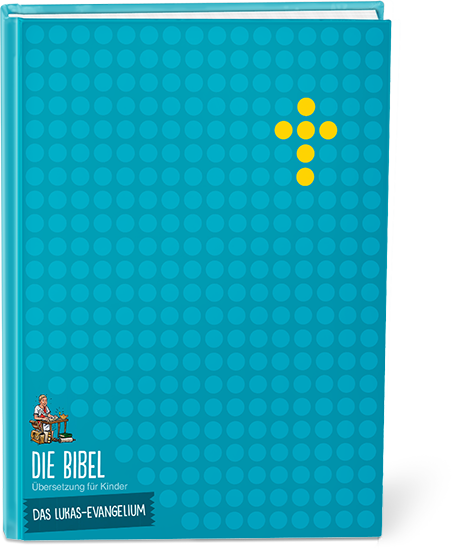 Die Bibel – Übersetzung für Kinder, Das Lukas-Evangelium