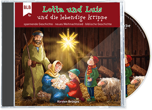Lotta und Luis und die lebendige Krippe