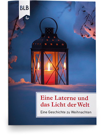 Eine Laterne und das Licht der Welt