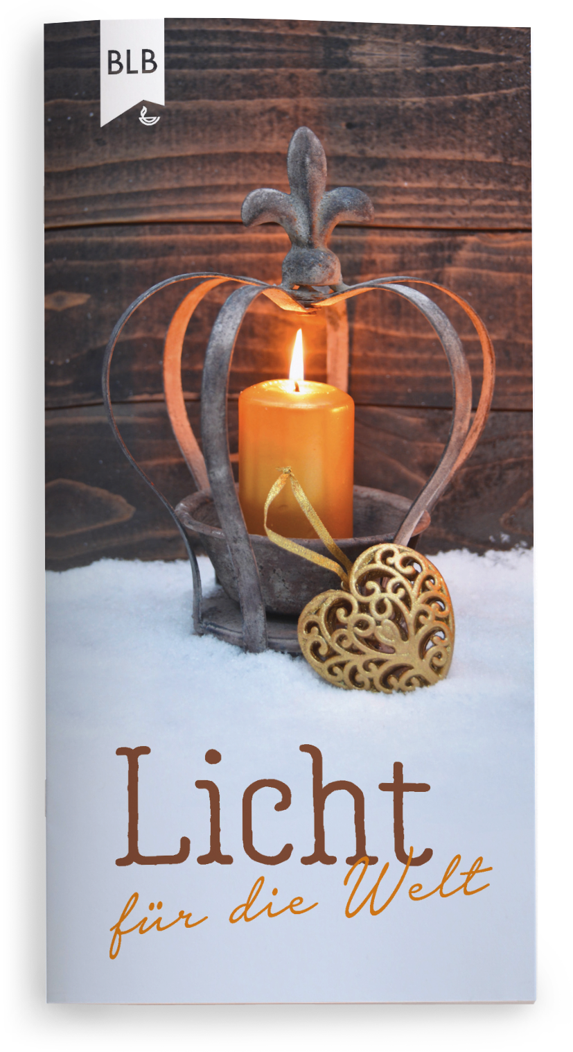 Licht für die Welt