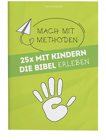 25x mit Kindern die Bibel erleben